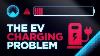 The Electric Vehicle Charging Problem